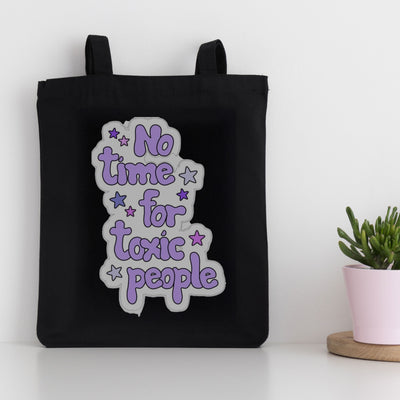 No Time For Toxic People