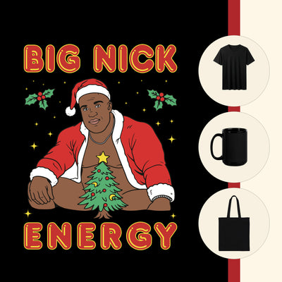 Big Nick Energy