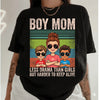 Boy Mom Less Drama Than Girls But Harder To Keep Alive - Personalized Shirt - Gift For Wife