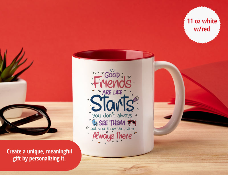 Women’s Friendship Mug – Good Friends Are Like Stars Quote